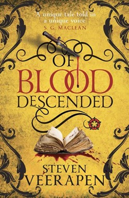 Of blood descended by Steven Veerapen