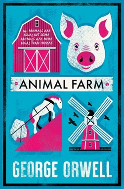 Animal Farm (Alma Classics) P/B by George Orwell