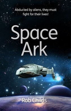Space Ark by Rob Childs