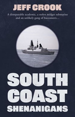 South Coast Shenanigans by Jeff Crook