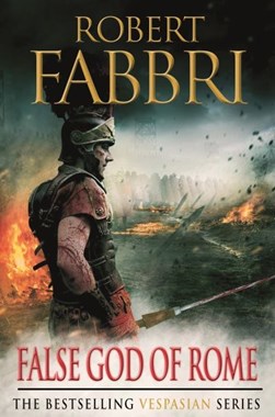 False god of Rome by Robert Fabbri