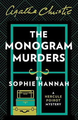 Monogram Murders  P/B by Sophie Hannah