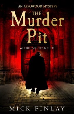 Murder Pit P/B by Mick Finlay