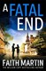 A fatal end by Faith Martin