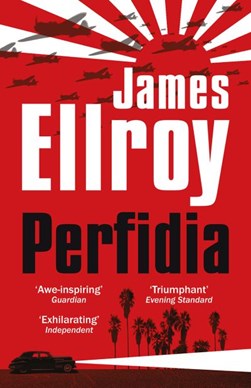 Perfidia  P/B by James Ellroy