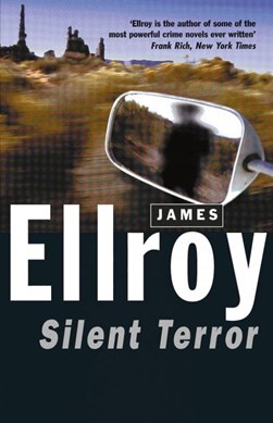 Silent terror by James Ellroy