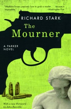 The mourner by Richard Stark