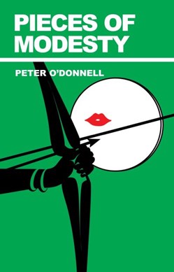 Pieces of modesty by Peter O'Donnell