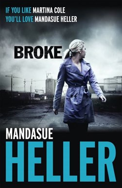 Broke by Mandasue Heller