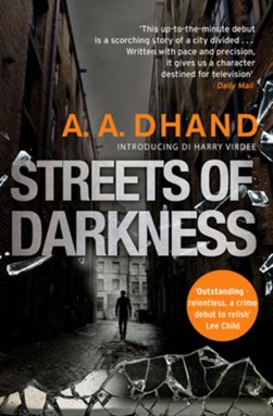 Streets of darkness by A. A. Dhand
