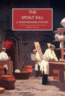 The spoilt kill by Mary Kelly