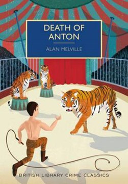 Death of Anton by Alan Melville