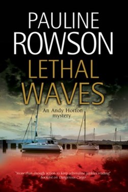 Lethal waves by Pauline Rowson