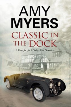 Classic in the dock by Amy Myers