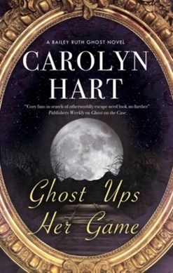 Ghost ups her game by Carolyn G. Hart