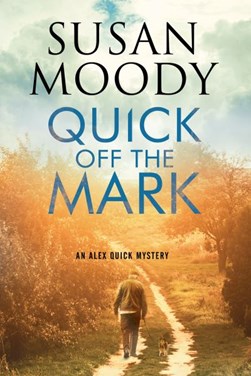 Quick off the mark by Susan Moody