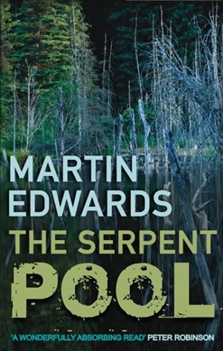 The serpent pool by Martin Edwards