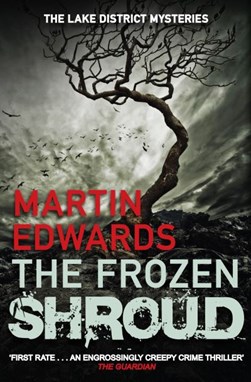The frozen shroud by Martin Edwards