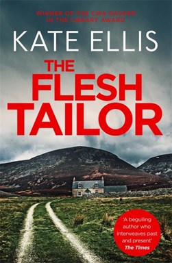 The flesh tailor by Kate Ellis