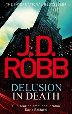 Delusion In Death  P/B by J. D. Robb