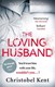 Loving Husband  P/B by Christobel Kent