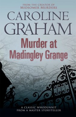 Murder at Madingley Grange by Caroline Graham