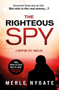 The righteous spy by Merle Nygate