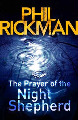 Prayer Of The Night Shepherd  P/B by Philip Rickman