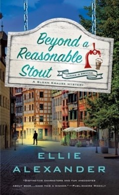 Beyond a reasonable stout by Ellie Alexander