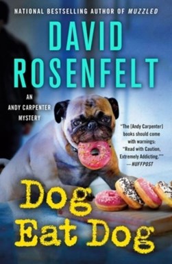 Dog eat dog by David Rosenfelt