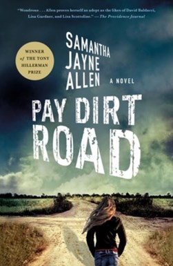 Pay dirt road by Samantha Jayne Allen