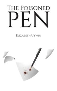 The poisoned pen by Elizabeth Uywin