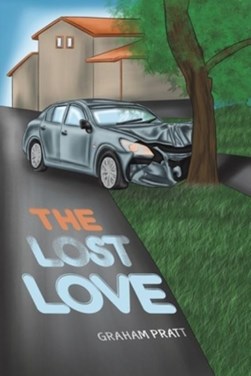 The Lost Love by Graham Pratt