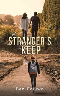 A stranger's keep by Ben Foluwa