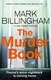 The murder book by Mark Billingham