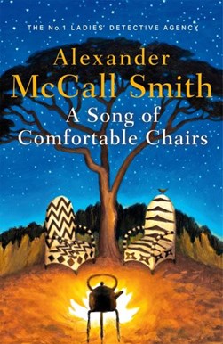 A song of comfortable chairs by Alexander McCall Smith