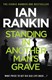 Standing in another man's grave by Ian Rankin