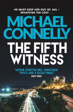 Fifth Witness  P/B N/E by Michael Connelly