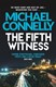 Fifth Witness  P/B N/E by Michael Connelly
