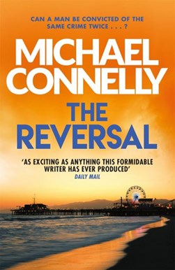 The reversal by Michael Connelly