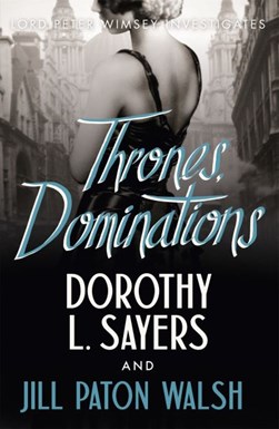 Thrones, dominations by Dorothy L. Sayers