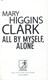All By Myself Alone P/B by Mary Higgins Clark