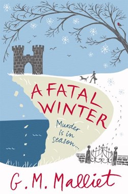 A fatal winter by G. M. Malliet