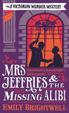 Mrs Jeffries and the missing alibi by Emily Brightwell