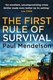 The first rule of survival by Paul Mendelson