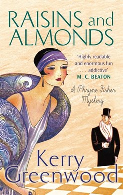Raisins and almonds by Kerry Greenwood