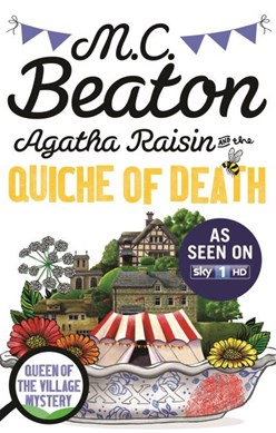 Agatha Raisin and the quiche of death by M. C. Beaton
