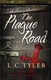 The plague road by L. C. Tyler