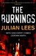 The burnings by Julian Lees