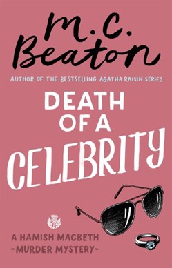 Death of a celebrity by M. C. Beaton